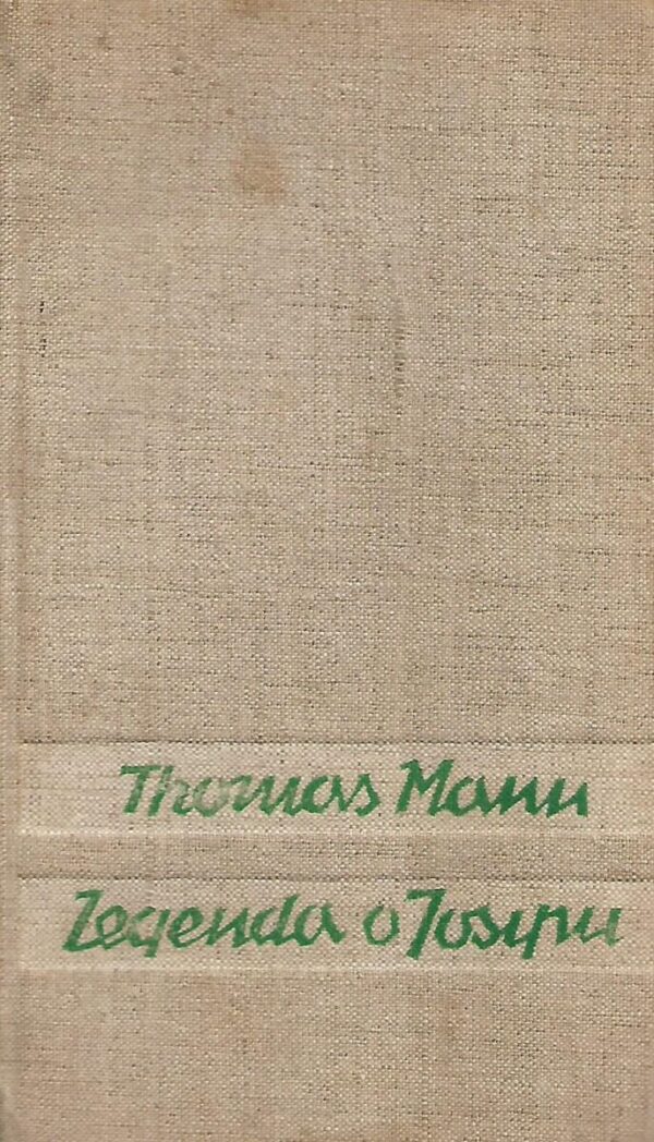 thomas mann: legenda o josipu - prva knjiga