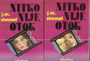 Johannes Mario Simmel: Nitko nije otok I, II