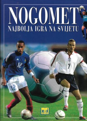 ivor baddidel: nogomet - najbolja igra na svijetu