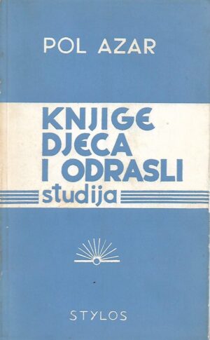 paul hazard: knjige djeca i odrasli - studija