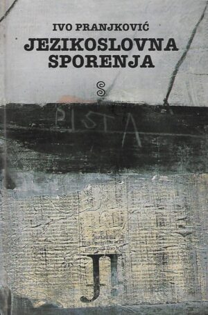 ivo pranjković: jezikoslovna sporenja