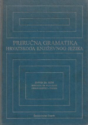 zvonimir diklić (ur.): priručna gramatika hrvatskoga književnog jezika