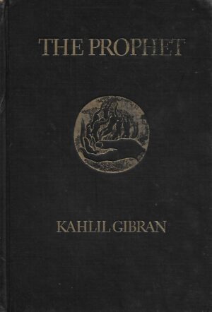 kahlil gibran: the prophet