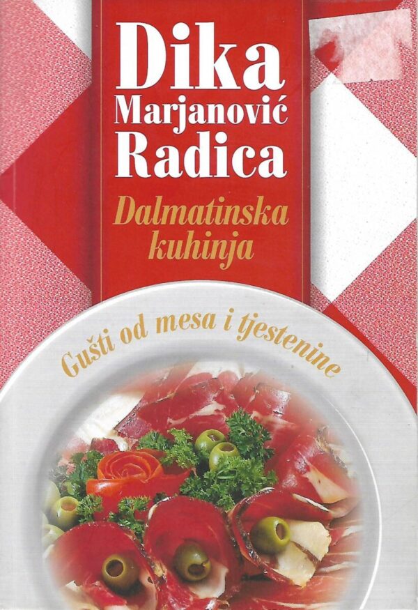 dika marjanović radica: dalmatinska kuhinja