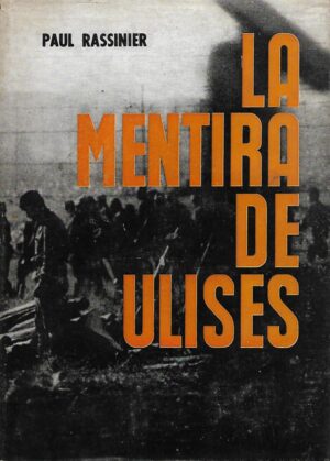 paul rassinier: la mentira de ulises