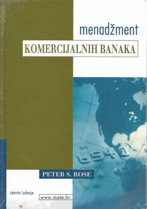 peter s. rose: menadžment komercijalnih banaka