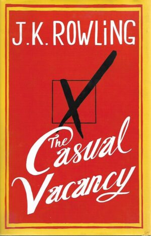 j. k. rowling: the casual vacancy