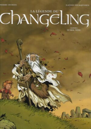 la légende du changeling - chapitre 1 le mal-venu