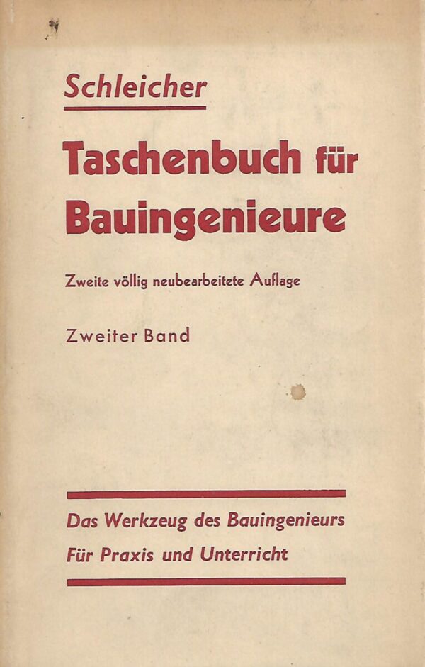 ferdinand schleicher (ur.): taschenbuch für bauingenieure, zweiter band