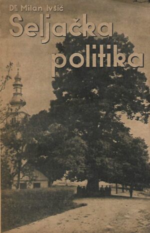 milan ivšić: seljačka politika