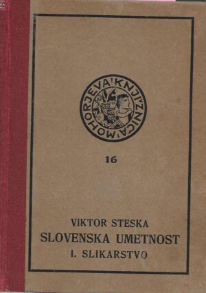 viktor steska: slovenska umetnost 1. slikarstvo