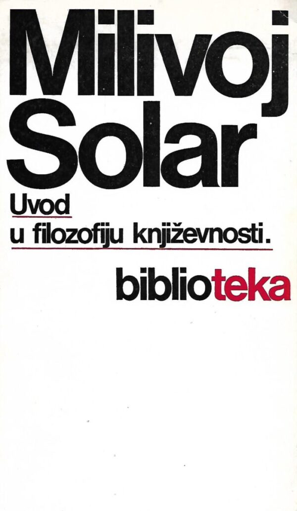 milivoj solar: uvod u filozofiju književnosti