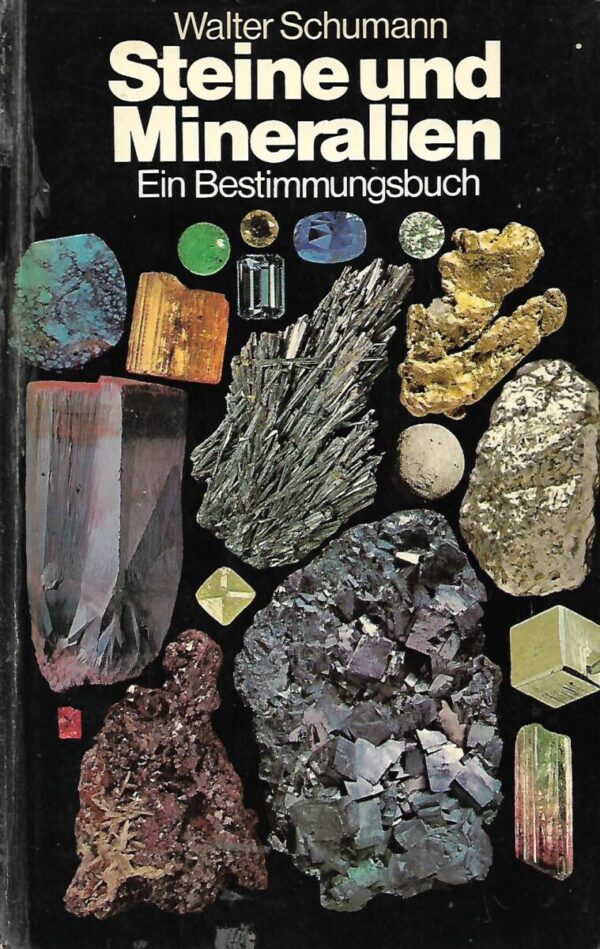 walter schumann: steine und mineralien - ein bestimmungsbuch