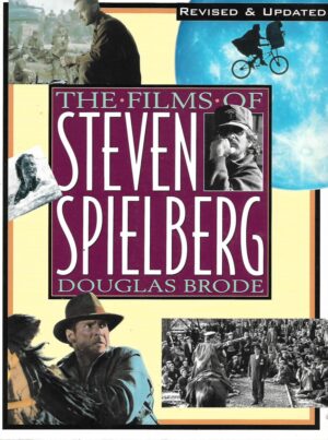 douglas brode: the films of steven spielberg