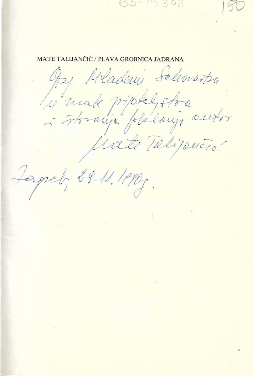 mate talijančić: plava grobnica jadrana - s potpisom autora