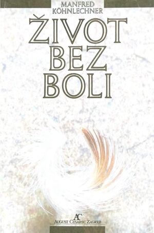 Manfred Köhnlechner: Život bez boli, nada milijuna ljudi