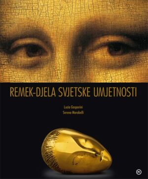 Lucia Gasparini, Serena Marabelli: Remek-djela svjetske umjetnosti