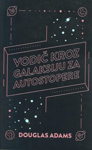 Douglas Adams: Vodič kroz galaksiju za autostopere