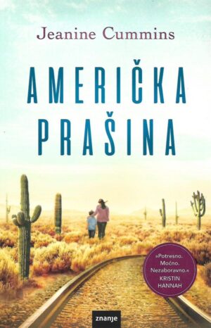 Jeanine Cummins: Američka prašina