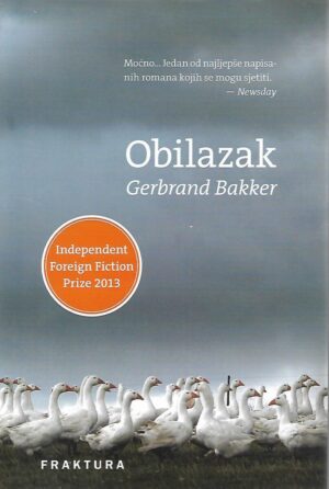 Gerbrand Bakker: Obilazak