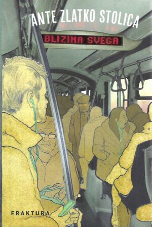 Ante Zlatko Stolica: Blizina svega