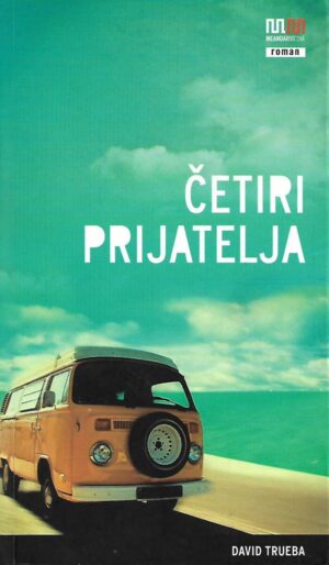 David Trueba: Četiri prijatelja