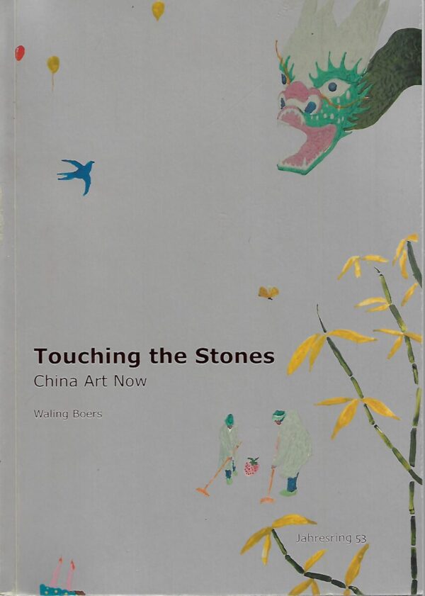 waling boers: touching the stones - china art now
