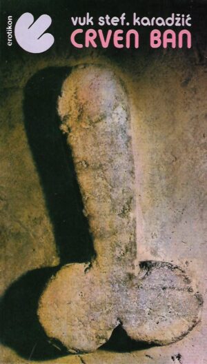 Vuk Stefanović Karadžić: Crven ban