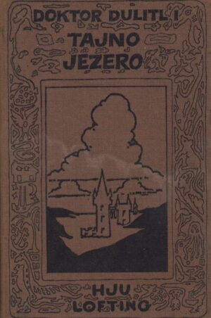 Hugh Lofting: Doktor Dulitl i tajno jezero