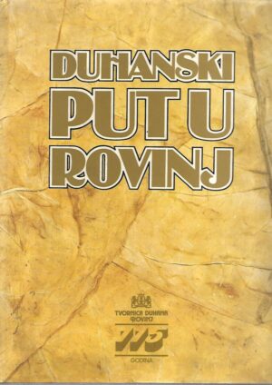 Krešimir Džeba: Duhanski put u Rovinj / The Tobacco Road to Rovinj