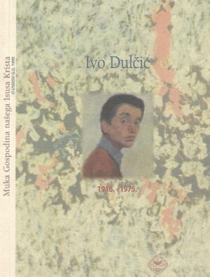 Ivo Dulčić, katalog uskrsne izložbe