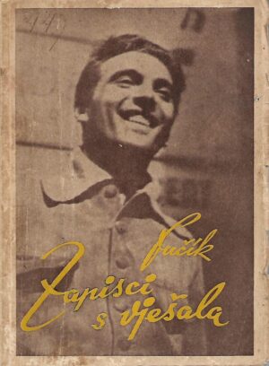 Julius Fučik: Zapisci s vješala