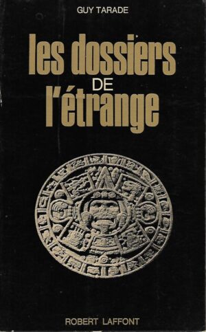 Guy Trade: Les dossiers de l'etrange