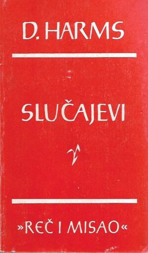 Daniil Harms: Slučajevi