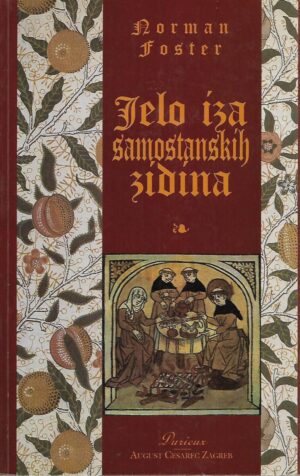 Norman Foster: Jelo iza samostanskih zidina