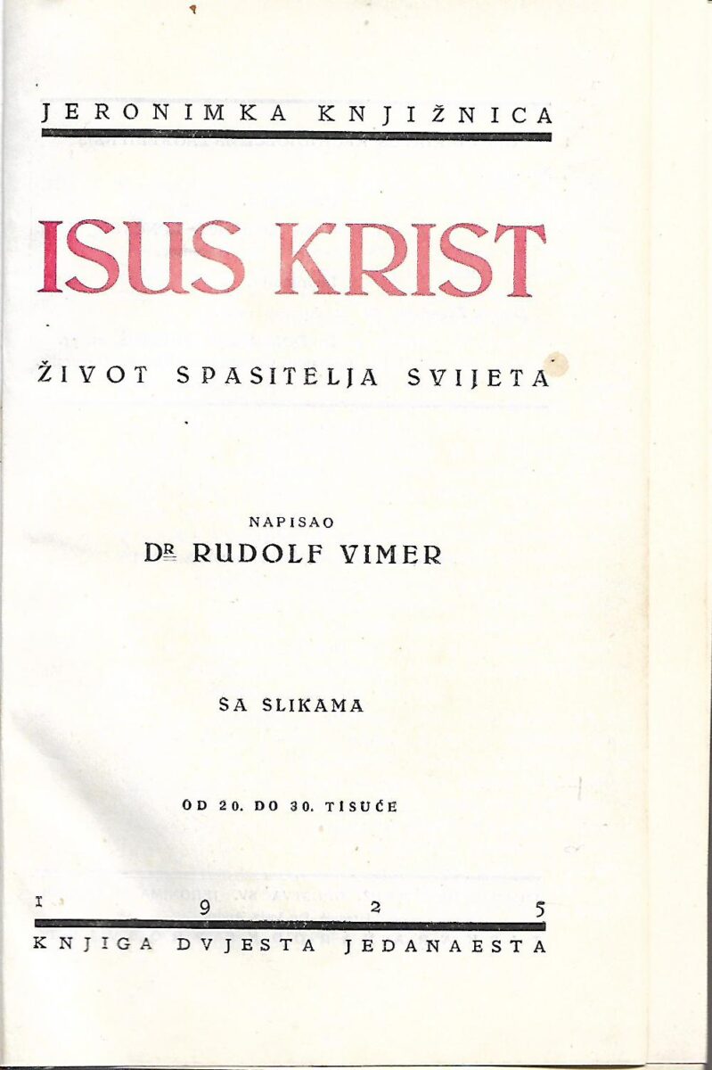 Rudolf Vimer: Isus Krist - Život spasitelja svijeta