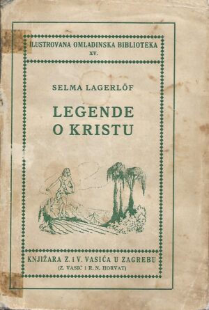Selma Lagerlof: Legende o Kristu