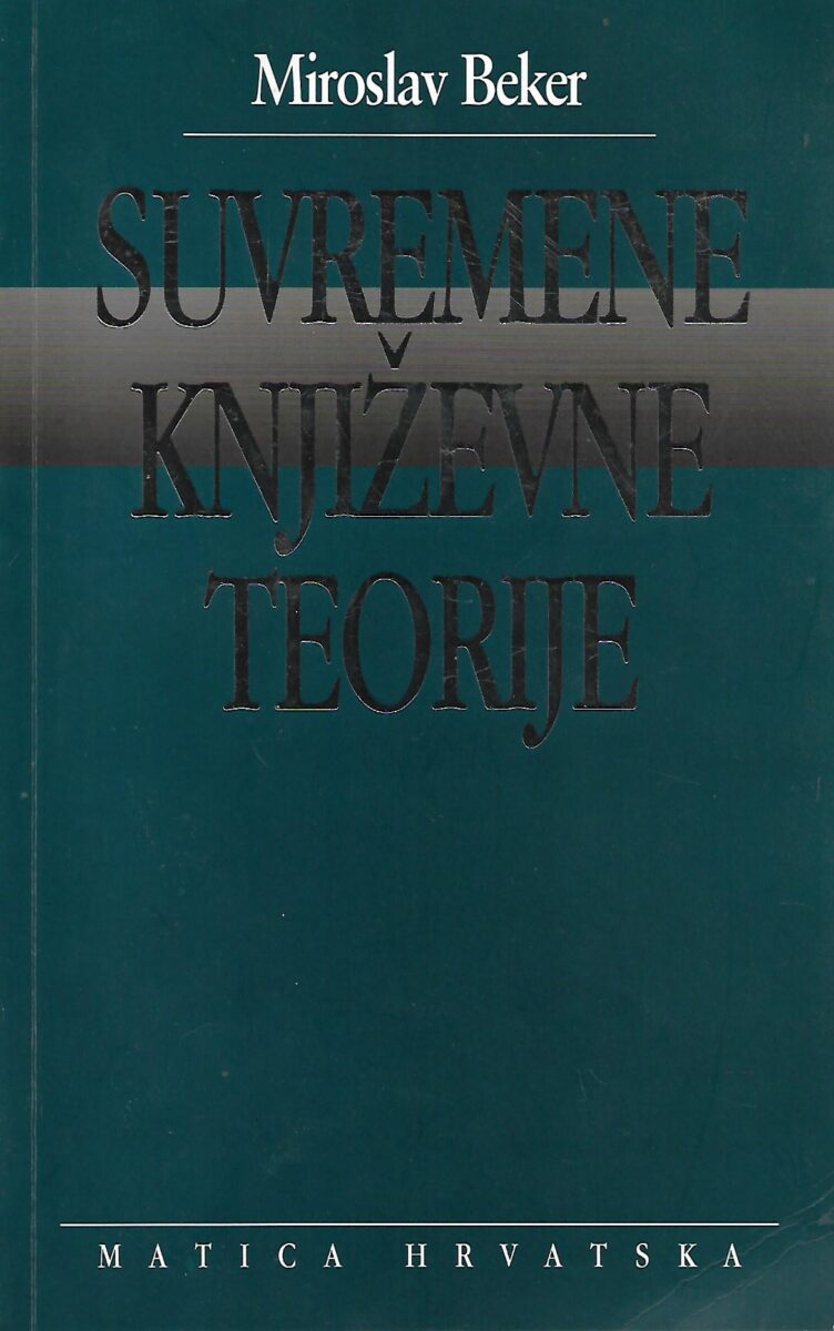 Miroslav Beker: Suvremene književne teorije