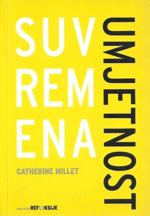 catherine millet: suvremena umjetnost