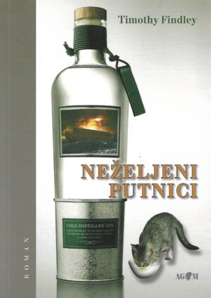 Timothy Findley: Neželjeni putnici