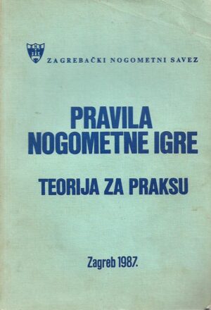 Pravila nogometne igre - teorija za praksu