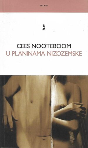 Cees Nooteboom: U planinama Nizozemske
