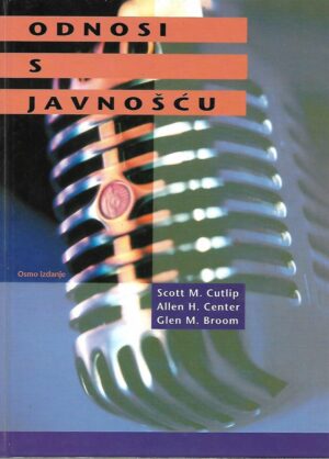 Cutlip, Center i Broom: Odnosi s javnošću