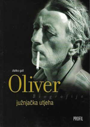 zlatko gall: oliver - južnjačka utjeha - biografija