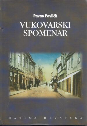 Pavao Pavličić: Vukovarski spomenar