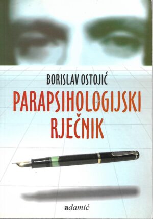 Borislav Ostojić: Parapsihologijski rječnik