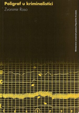 Zvonimir Roso: Poligraf u kriminalistici