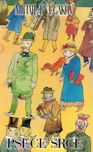 Mihail Bulgakov: Pseće srce