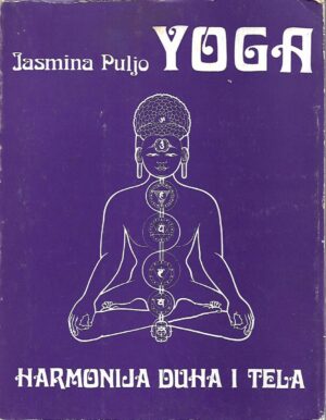 Jasmina Puljo: Yoga - harmonija duha i tijela