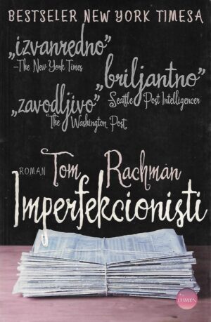 Tom Rachman: Imperfekcionisti